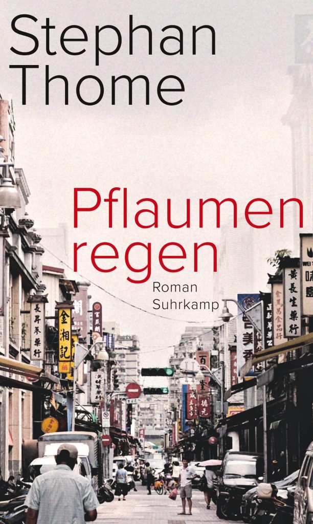 Taiwanesische Familiengeschichte im 21. Jahrhundert: Der Roman ‹Pflaumenregen› von S. Thome